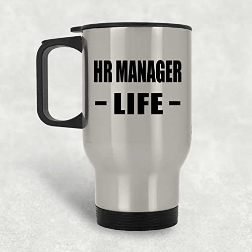Designsify HR Manager Life, Сребърен Пътна Чаша 14 грама, на Чаша от Неръждаема Стомана С Изолация, Подаръци