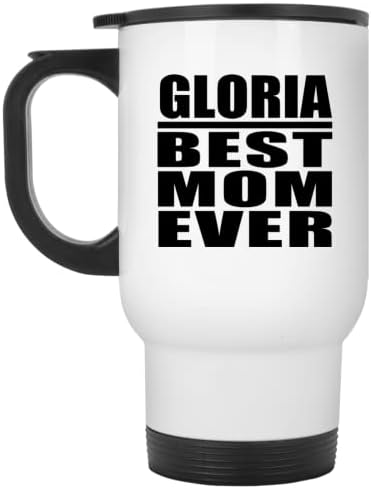 Designsify Глория е най-Добрата Мама На света, Бяла Пътна Чаша 14 грама, на Изолиран Чаша от Неръждаема Стомана,