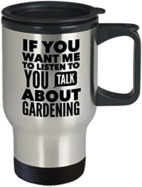 Чаши за пътуване HollyWood & влакното наблизо Gardener - Ако искате да ме послуша, като ти казваш За градинарство,