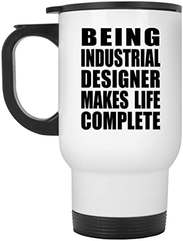 Designsify да Бъде Индустриален Дизайнер Прави живота по-Пълна, Бяла Пътна 14 унция Чаша От Неръждаема Стомана,