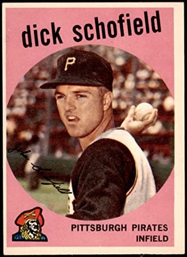 1959 Topps 68 Дик Schofield Питсбърг Пайрэтс (Бейзболна картичка) EX/MT Пирати
