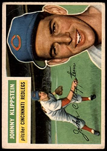 1956 Topps # 249 Джони Клиппштейн Синсинати Редс (Бейзболна картичка) СПРАВЕДЛИВИ Червени